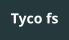 Tyco fs